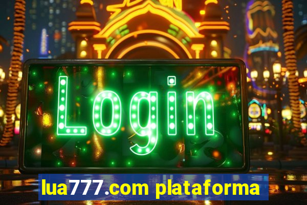 lua777.com plataforma